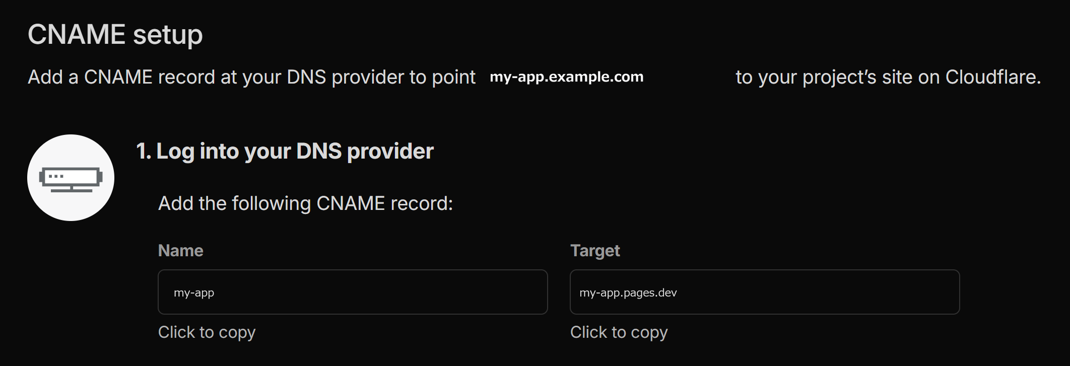 Cloudflare PagesのCNAME setup画面。『my-app.example.com』を Cloudflare のサイトへ向けるための設定手順が表示されており、Name に『my-app』、Target に『my-app.pages.dev』を指定する CNAME レコード例が示されている。